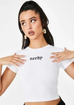 Poster Grl Tops Needy Much Baby Tee