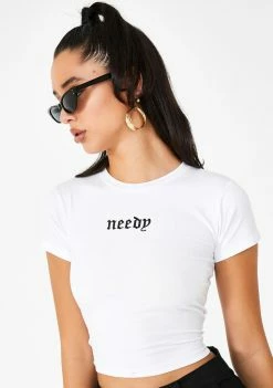 Poster Grl Tops Needy Much Baby Tee